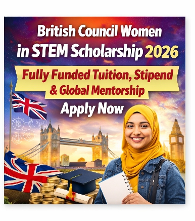 British Council women in stem Scholarships 2026
