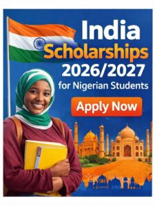 India Scholarships 2026/2027 for Nigerian Students