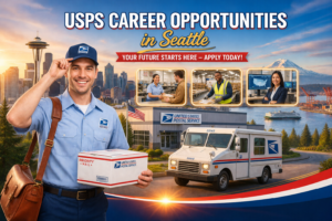 USPS Career Opportunities in Seattle 2026